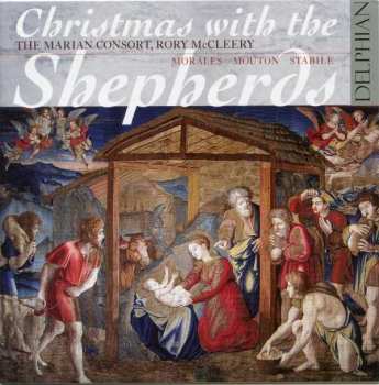 Album The Marian Consort: Christmas With The Shepherds