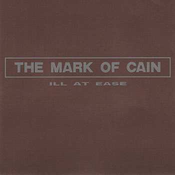 Album The Mark Of Cain: Ill At Ease