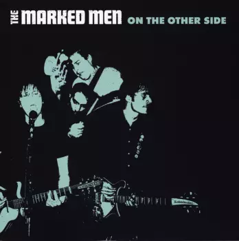 The Marked Men: On The Other Side