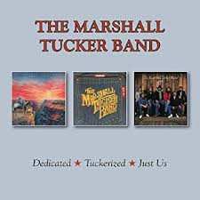 Album The Marshall Tucker Band: Dedicated/Tuckerized/Just Us