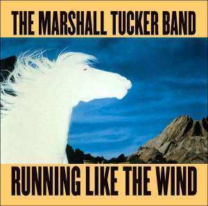 Album The Marshall Tucker Band: Running Like The Wind