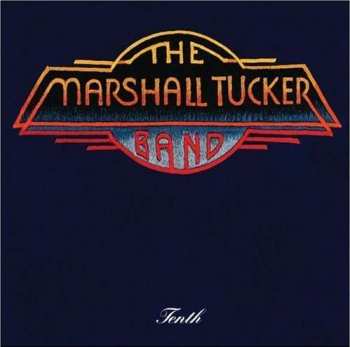 Album The Marshall Tucker Band: Tenth