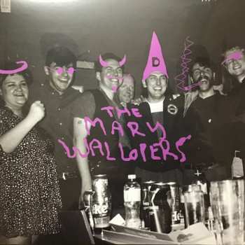 Album The Mary Wallopers: The Mary Wallopers