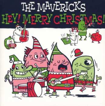 Album The Mavericks: Hey! Merry Christmas!