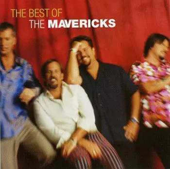 The Mavericks: The Best Of