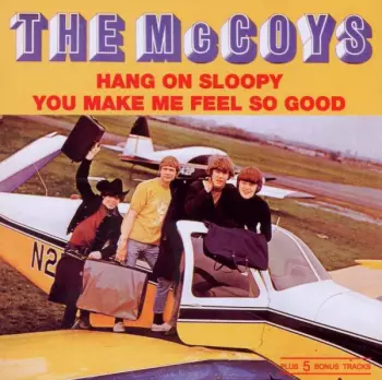 The McCoys: Hang On Sloopy / You Make Me Feel So Good