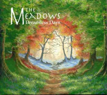 Album The Meadows: Dreamless Days