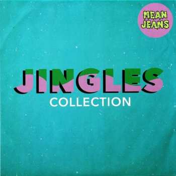 Album The Mean Jeans: Jingles Collection