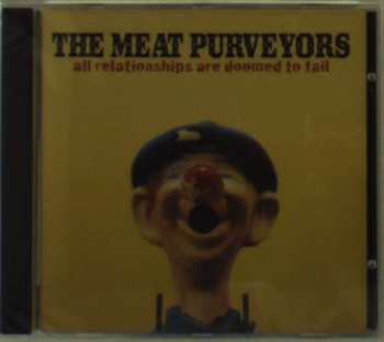Album The Meat Purveyors: All Relationships Are D