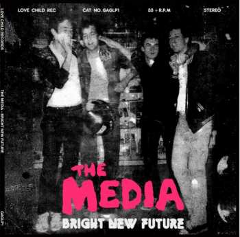 The Media: Bright New Future