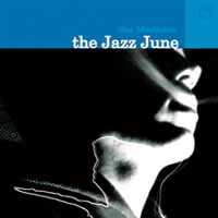 Album The Jazz June: The Medicine