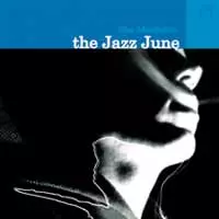 The Jazz June: The Medicine