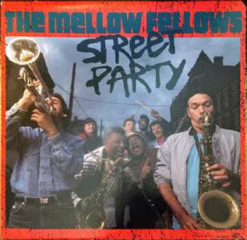 Album The Mellow Fellows: Street Party