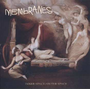 Album The Membranes: Inner Space/Outer Space