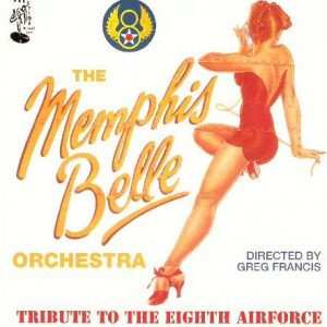 Album Memphis Belle Orchestra: Tribute To The Eighth Airforce