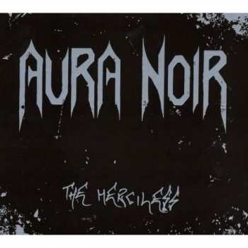 Album Aura Noir: The Merciless