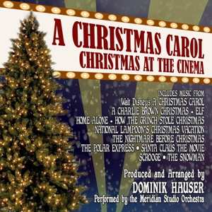 Album The Meridian Studio Orchestra: A Christmas Carol: Christmas At The Cinemas