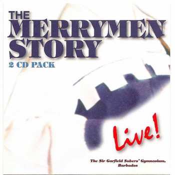 Album The Merrymen: The Merrymen Story - Live!