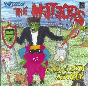 The Meteors: Graveyard Stomp, The Best Of The Meteors 1981-1988