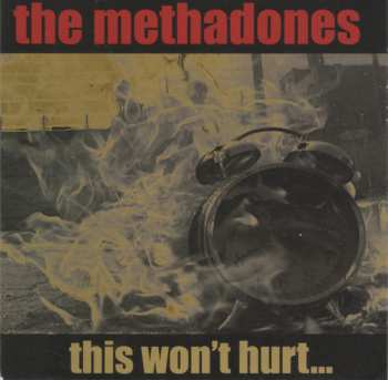 Album The Methadones: This Won't Hurt...