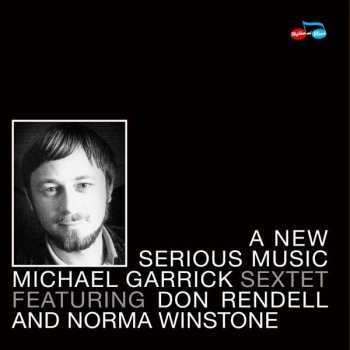 Album The Michael Garrick Sextet: A New Serious Music 