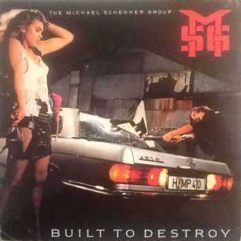 Album The Michael Schenker Group: Built To Destroy