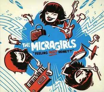 The Micragirls: Feeling Dizzy Honey?!