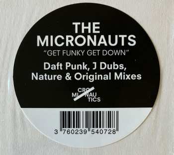 LP The Micronauts: Get Funky Get Down (Daft Punk, J Dubs, Nature & Original Mixes)