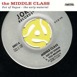 Album The Middle Class: Out Of Vogue - The Early Material
