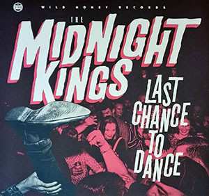 Album The Midnight Kings: Last Chance To Dance