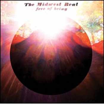 Album The Midwest Beat: Free Of Being