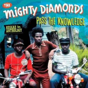 Album The Mighty Diamonds: Pass The Knowledge