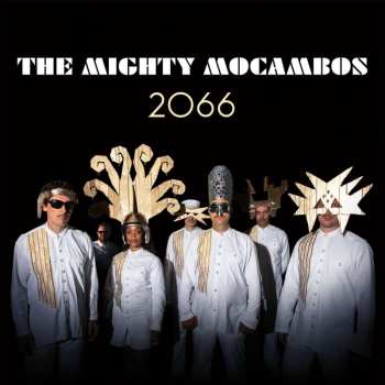 CD The Mighty Mocambos: 2066 452457