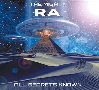 Album The Mighty Ra: All Secrets Known