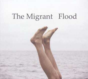 CD The Migrant: Flood 514398
