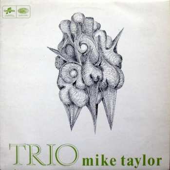 Album The Mike Taylor Trio: Trio