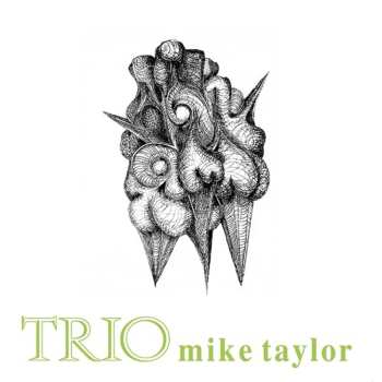 LP The Mike Taylor Trio: Trio