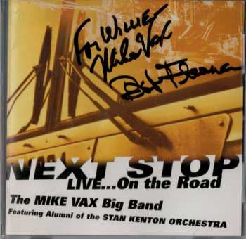 Album The Mike Vax Big Band: Next Stop Live... On The Road
