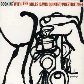 Album The Miles Davis Quintet: Cookin' With The Miles Davis Quintet