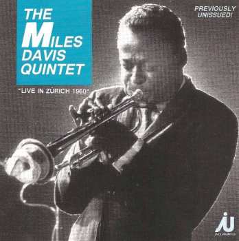Album The Miles Davis Quintet: Live In Zürich 1960