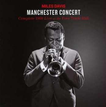 2CD Miles Davis: Live 1960 -  Free Trade Hall Manchester 439705
