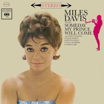 LP The Miles Davis Sextet: Someday My Prince Will Come NUM | LTD 362060