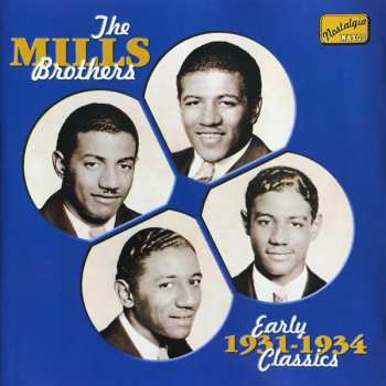 Album The Mills Brothers: Early Classics 1931-1934