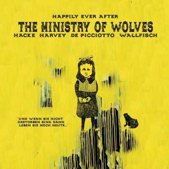 Album The Ministry Of Wolves: Happily Ever After
