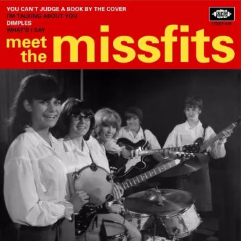 The Missfits: Meet The Missfits