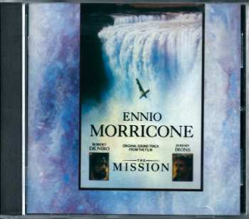 Album Ennio Morricone: The Mission (Original Soundtrack From The Motion Picture)