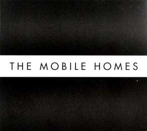 Album The Mobile Homes: Today Is Your Lucky Day