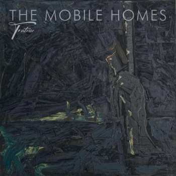 CD The Mobile Homes: Tristesse 450918