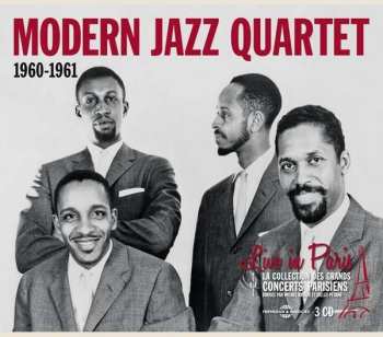 Album The Modern Jazz Quartet: Live In Paris 1960 - 1961