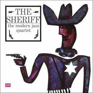 Album The Modern Jazz Quartet: The Sheriff